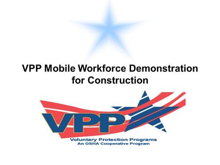 VPP Mobile Workforce Demonstration for Construction.