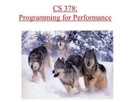 CS 378: Programming for Performance. Administration Instructor: Keshav Pingali –4.126A ACES –  –Office hours: W 1:30-2:30PM.