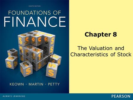 Chapter 8 The Valuation and Characteristics of Stock.