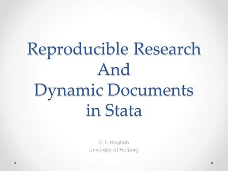 Reproducible Research And Dynamic Documents in Stata