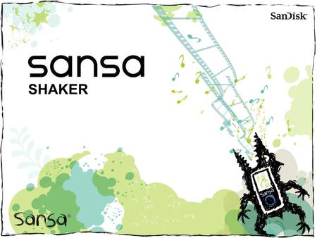 SHAKER. Sansa Shaker Fun & exciting ‘Salt Shaker’ look n’ feel MP3 Player for kids Unique integrated speaker to hear music Card slot player for sharing.