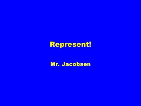 Represent! Mr. Jacobsen. The FFA Emblem Mr. Jacobsen.