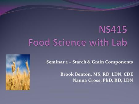 NS415 Food Science with Lab