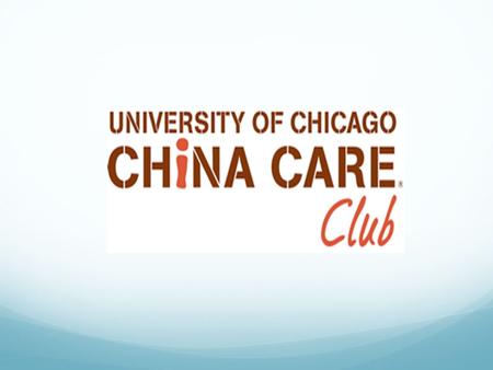 China Care Mission “The China Care Foundation is dedicated to saving the lives of medically fragile orphaned children in China. Founded in 2000 by Matt.