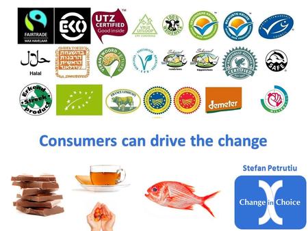 Consumers can drive the change Stefan Petrutiu. 45% of children in Côte d’Ivoire not attending school Which ones are easier to solve? The Dutch share.