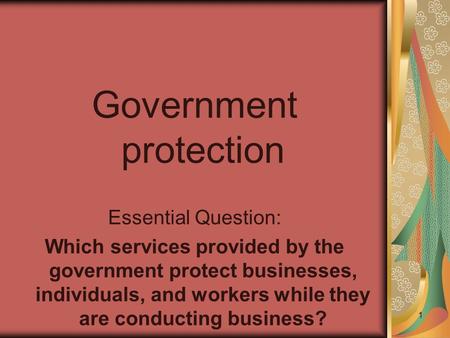 Government protection