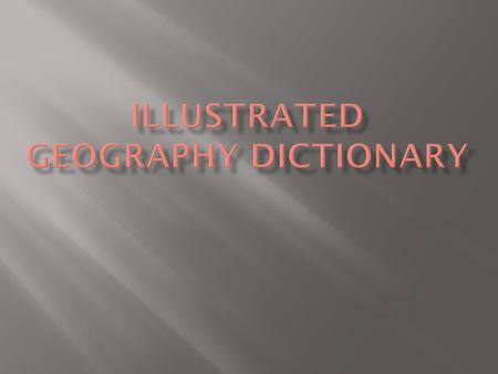  The exact spot where something is on the earth. Usually expressed in longitude and latitude.