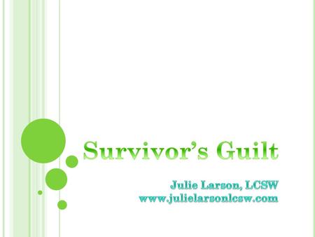 Survivor’s Guilt is a deep feeling of guilt often experienced by those who have survived a catastrophe that took the lives of others. In part from feelings.