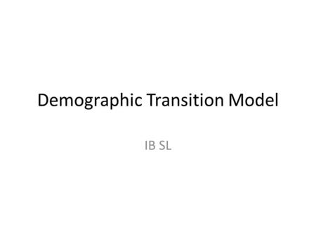 Demographic Transition Model