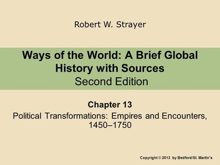 Ways of the World: A Brief Global History with Sources Second Edition