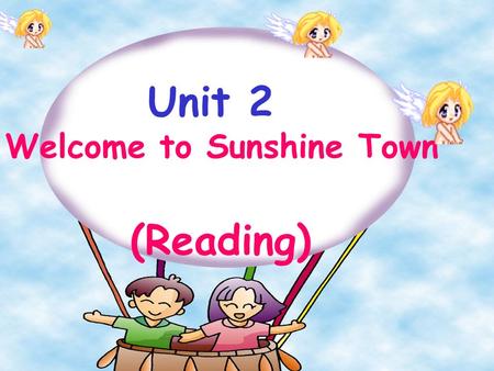 Unit 2 Welcome to Sunshine Town (Reading). 1 Match the words on the left with the meanings on the right. pollution country shopping mall souvenirs theatre.