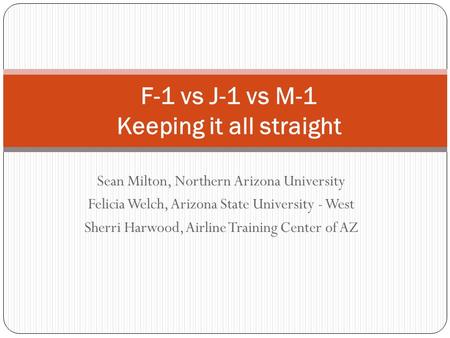 F-1 vs J-1 vs M-1 Keeping it all straight