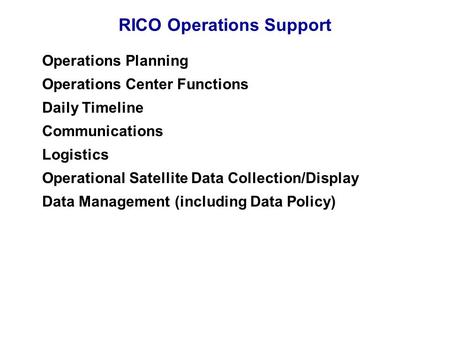 RICO Operations Support