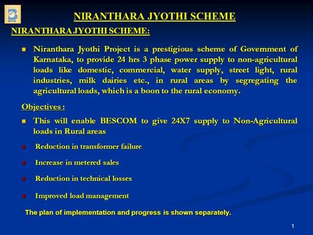 NIRANTHARA JYOTHI SCHEME