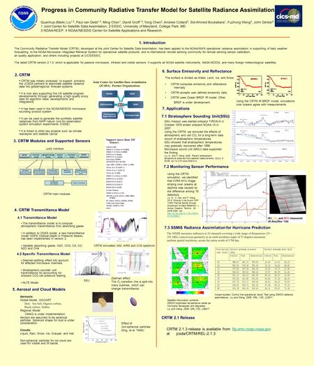 Progress in Community Radiative Transfer Model for Satellite Radiance Assimilation Quanhua (Mark) Liu 1,2, Paul van Delst 1,3, Ming Chen 1, David Groff.