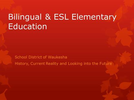 Bilingual & ESL Elementary Education