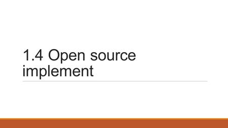 1.4 Open source implement. Open source implement Open vs. Closed Software Architecture in Linux Systems Linux Kernel Clients and Daemon Servers Interface.