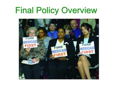 Final Policy Overview. The Politics of Taxing and Spending Voters wantVoters want –Prosperity –Lower taxes –Less debt –New/cont. programs Objectives areObjectives.