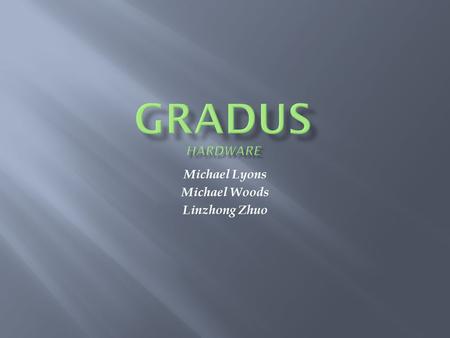 Michael Lyons Michael Woods Linzhong Zhuo.  The main objective of our project was to create a stair climbing vacuum robot.  Small, efficient design.