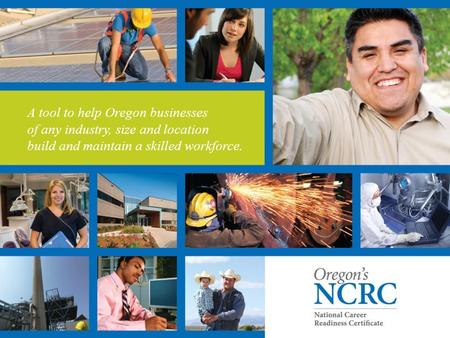 A tool to help Oregon businesses of any industry, size and location build and maintain a skilled workforce.