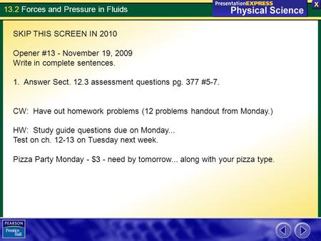 13.2 Forces and Pressure in Fluids