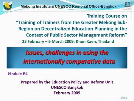 Training Course on “Training of Trainers from the Greater Mekong Sub- Region on Decentralized Education Planning in the Context of Public Sector Management.