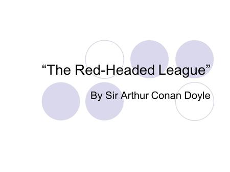 “The Red-Headed League”