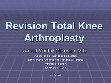 Revision Total Knee Arthroplasty