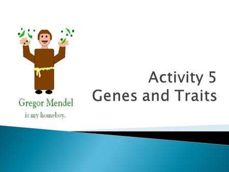  Farmers realized thousands of years ago that if you only breed parent plants & animals that have the best characteristics you could produced offspring.