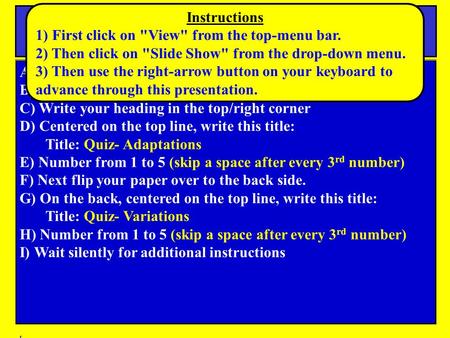 Bell Work Instructions A) First go get your clicker B) Next take out a clean sheet of paper. C) Write your heading in the top/right corner D) Centered.