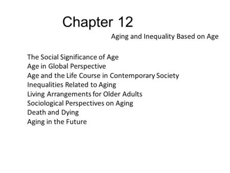 Aging and Inequality Based on Age