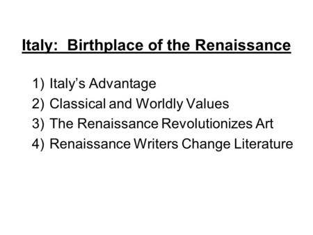 Italy: Birthplace of the Renaissance