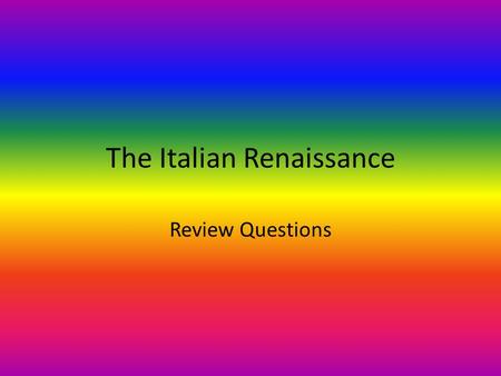 The Italian Renaissance