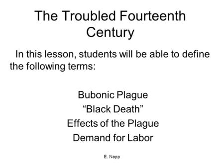 The Troubled Fourteenth Century