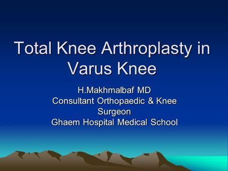 Total Knee Arthroplasty in Varus Knee