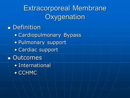 Extracorporeal Membrane Oxygenation