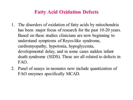 Fatty Acid Oxidation Defects