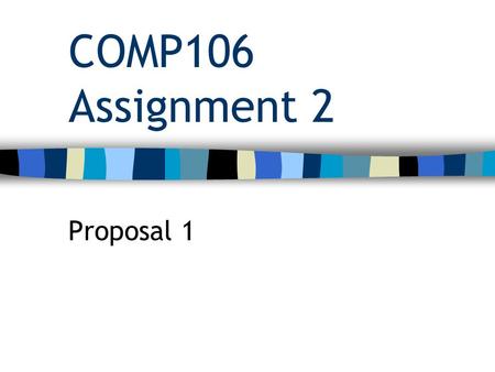 COMP106 Assignment 2 Proposal 1. Interface Tasks My new interface design for the University library catalogue will incorporate all of the existing features,