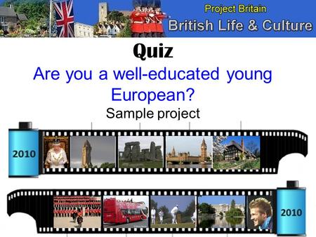 Quiz Are you a well-educated young European? Sample project.