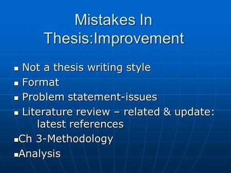 Mistakes In Thesis:Improvement