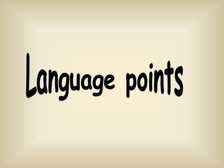 1. I must have sounded very proud of myself after the quiz, saying how easy it was and how I was sure to get a good grade.(L8-9) 情态动词表示推测： 1. 有把握的肯定推测：