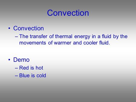 Convection Convection Demo