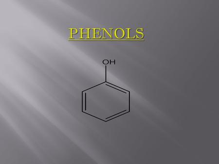 PHENOLS.