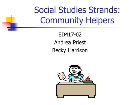 Social Studies Strands: Community Helpers