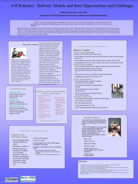 4-H Robotics: Delivery Models and their Opportunities and Challenges Experimental setup Judith Wolniakowski, A.M. Habib Department of Youth Development,