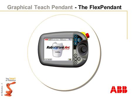 Graphical Teach Pendant - The FlexPendant