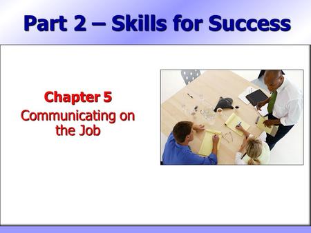 Part 2 – Skills for Success