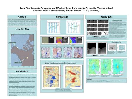 Long Time Span Interferograms and Effects of Snow Cover on Interferometric Phase at L-Band Khalid A. Soofi (ConocoPhillips), David Sandwell (UCSD, SCRIPPS)