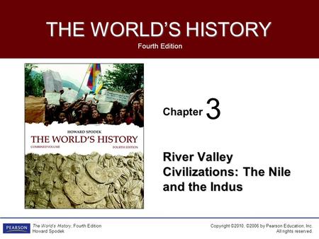 River Valley Civilizations: The Nile and the Indus