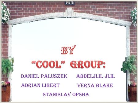 Daniel PaluszekAbdelJLIL Jlil Verna Blake Adrian Libert Stanislav Opsha.